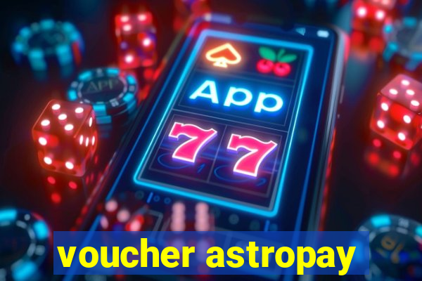 voucher astropay